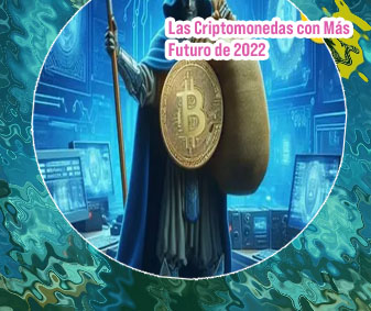 Las criptomonedas con mas futuro